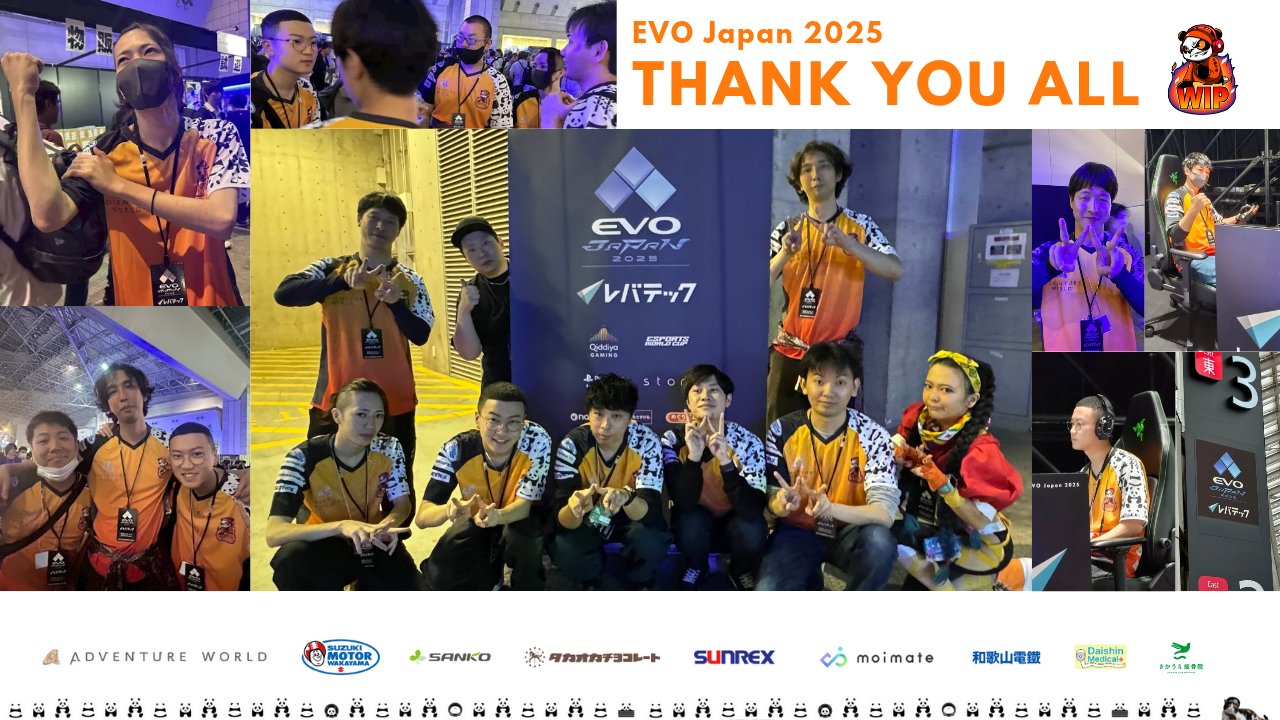EVO Japan 2025 - WIP - WAKAYAMA INDOMITABLE PANDA | 和歌山県発の
